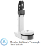Metrohm 855 Robotic Titrosampler &laquo;Basic&raquo; (1T/2P) с&nbsp;двумя встроенными насосами